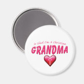 Glad Im Christlich Grandma Magnet (Vorderseite/Rückseite)