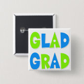 Glad to be a Grad Abschluss 2012 Button (Vorne & Hinten)