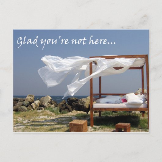 Glad You're not here - Holen Sie sich Bent Greetin Postkarte (Vorderseite)