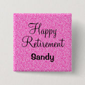 Glam Happy Retirement Hot Pink Glitzer Sparkor Button (Vorderseite)