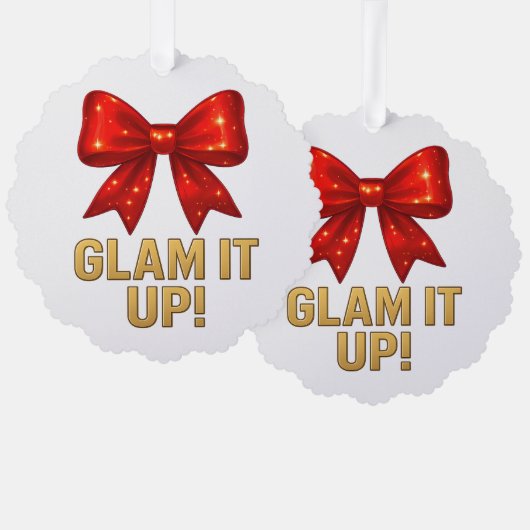 Glam It up Sparkle Bow - Confidence Energy Ornament Karte (Vorderseite/Rückseite)