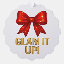 Glam It up Sparkle Bow - Confidence Energy Ornament Karte