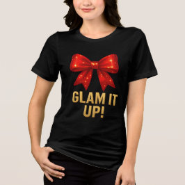 Glam It up Sparkle Bow - Confidence Energy Tri-Blend Shirt