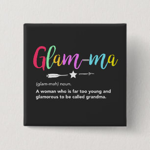 Glam-ma, Glamma Definition Oma Button