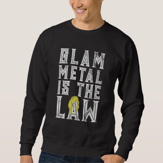 Glam Metal ist das Gesetz 80er Wig Funny Hair Meta Sweatshirt (Vorderseite)