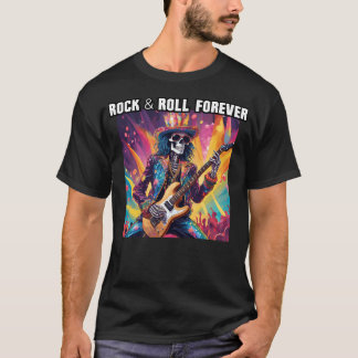 Glam Rock Skeleton Gitarrist Rock and Roll Forever T-Shirt
