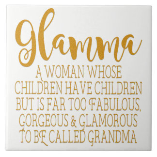 Glamma - fabelhafte Großmutter Fliese