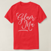 GlamMa-Geschenk für glamouröse Oma T-Shirt (Design vorne)