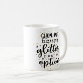GLAMMA Glamour Oma Glitzer immer Option FUN Kaffeetasse (VorderseiteRechts)