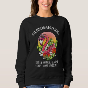 Glammamingo Glamma Flamingo Grandma Großmutter 4 Sweatshirt