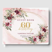 Glamorous Boho Marsala Floral Gold 60th Birthday Gästebuch (Vorderseite)