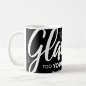 Glamour Oma Young and Fabululous Glamma Glam m Kaffeetasse (Links)