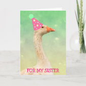 Glamour Party Goose "For Sister Birthday" Karte (Vorderseite)