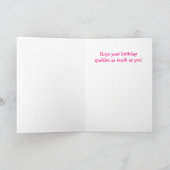 Glamour Party Goose "For Sister Birthday" Karte (Innenseite)