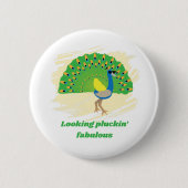 Glamour-Pfau-Wortwitz-Design Button (Vorderseite)