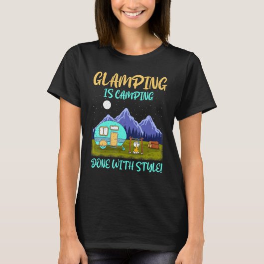 Glamping ist Camping mit Stil RV T-Shirt (Vorderseite)