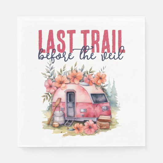 Glamping Last Train Junggeselinnen-Abschied Weeken Serviette (Vorderseite)