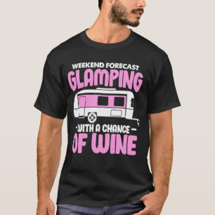 Glamping mit der Möglichkeit der weinkühlen Campin T-Shirt