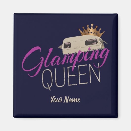 Glamping Queen Camping mit Vintagen Wohnwagen Magnet (Vorne)