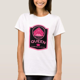 Glamping Queen Camping T-Shirt