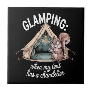 Glamping, wenn mein Zelt einen Kronleuchter hat Fliese