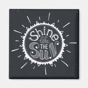 Glanz wie The Sun Magnet