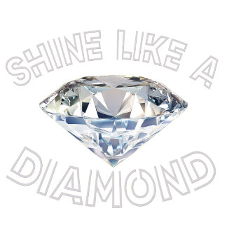 Glänze wie ein Diamant T-Shirt