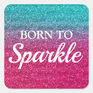 Glänzend Blau & Dunkelrosa Glitter Born to Sparkle Quadratischer Aufkleber