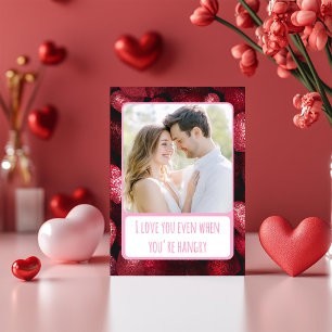 Glänzende funkelnde Liebe dich, wenn du Hunger has Feiertagskarte