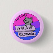 Glänzendes Biromantic Button (Vorderseite)