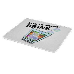 GLAS COCKTAIL SCHNEIDBRETT, Das Leben ist kurz, TR Schneidebrett