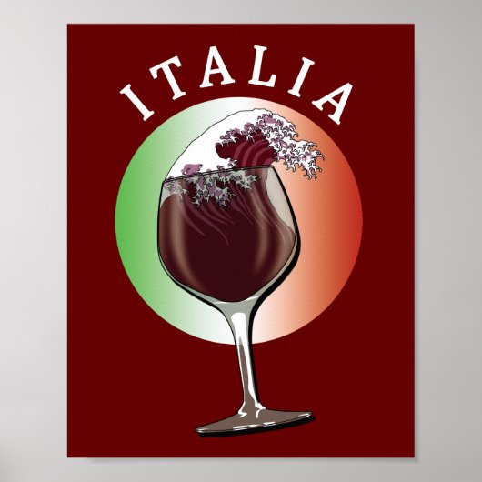 Glas italienischen Weins - Italien, Italien Poster (Vorne)