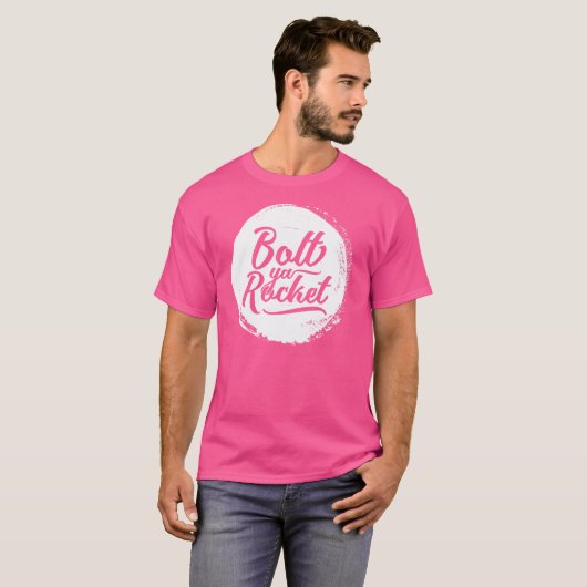 Glasgow Dialect Bolt Ya Rocket T-Shirt (Vorne ganz)