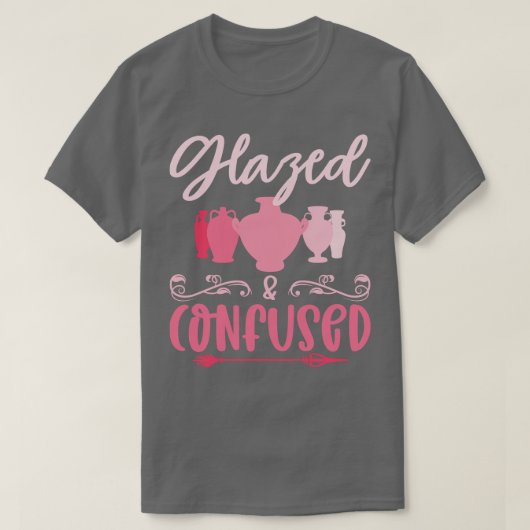Glasierte und verwirrte Keramik Clay Potter T-Shirt (Design vorne)