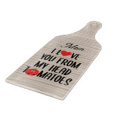 Glass Custom I Liebe Sie von meinem Kopf Tomaten Schneidebrett (Ecke)