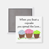 Glasurierter Cupcake-Spruch Magnet (Vorderseite/Rückseite)
