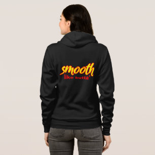 glatt wie Butta’ Hoodie