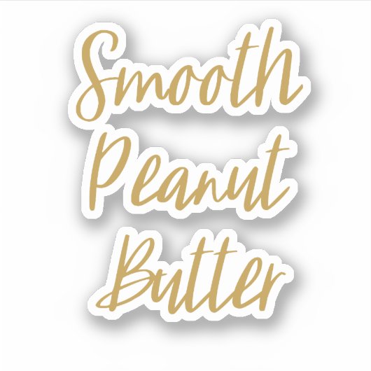 Glatte Peanut-Butter-Aufkleber Aufkleber (Vorderseite)