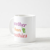 Glatter als Smoothies Kaffeetasse (Vorderseite Links)