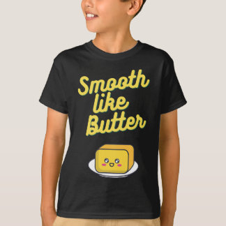 glatter wie Butter T-Shirt