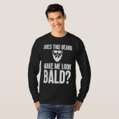 Glatzen Männer Bart Mann Haarausfall Glatzenbildun T-Shirt (Vorne ganz)