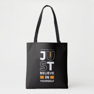 Glaub einfach an dich selbst tasche