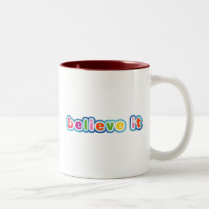Glaub es (Farbige) Zweifarbige Tasse