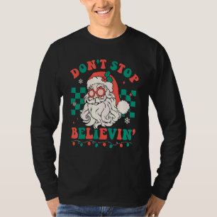 Glaub nicht an Santa Brille Groovy Retro Weihnacht T-Shirt