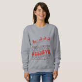 Glaub Weihnachtsmann Weihnachten Holzkastenleuchte Sweatshirt (Vorne ganz)