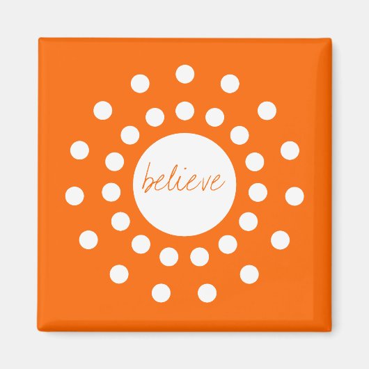 Glaube an Affirmation Magnet (Vorne)