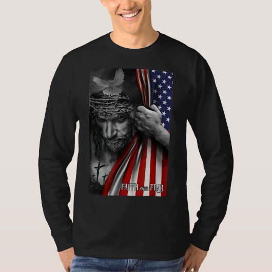Glaube an Angst, Jesus American Flag Patriot Chris T-Shirt (Vorderseite)