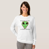 Glaube an Außerirdischen Shirt (Vorne ganz)