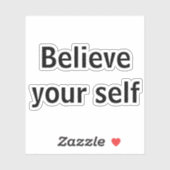 Glaube an dein Selbst Aufkleber (Blatt)