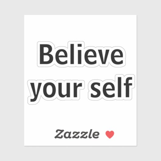 Glaube an dein Selbst Aufkleber (Blatt)